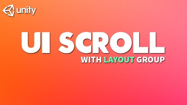 Unity UI Scroll View with Layout Group